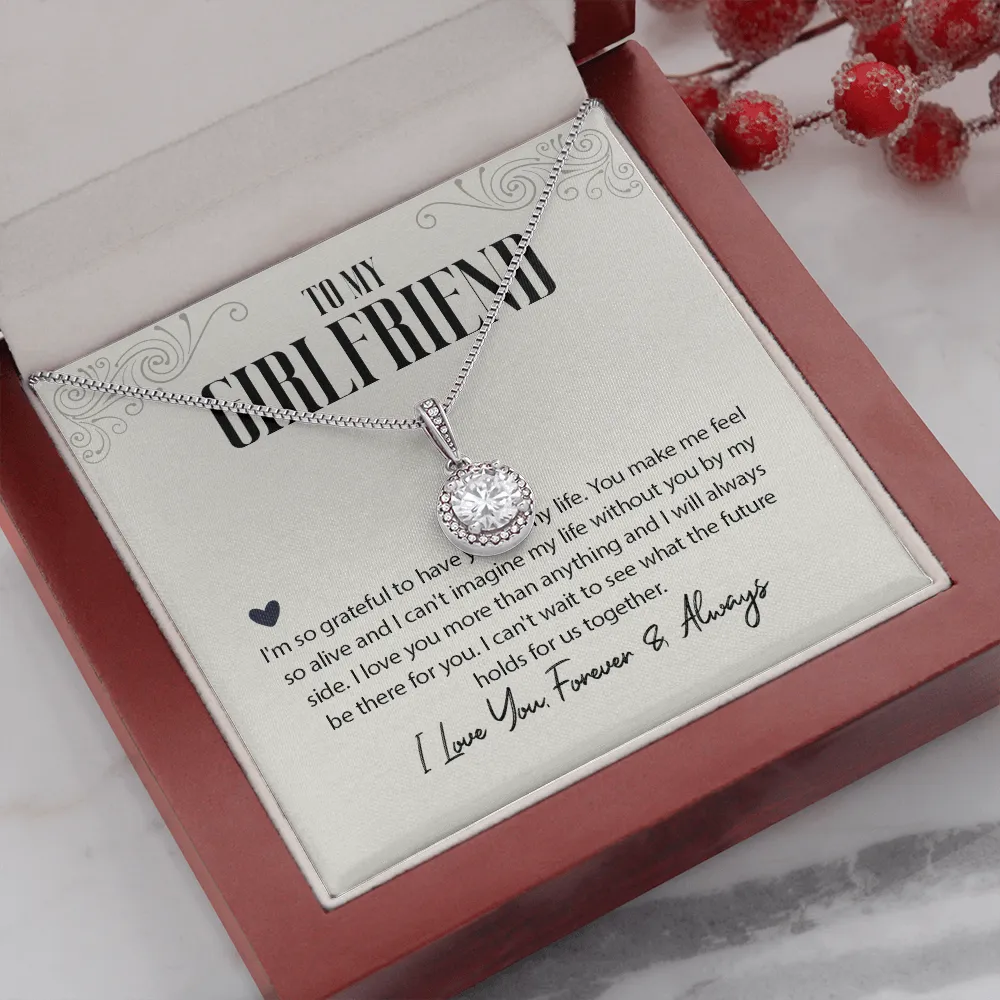 To My Girlfriend - Grateful To Have You - Eternal Necklace. Meaningful necklace for girlfriend